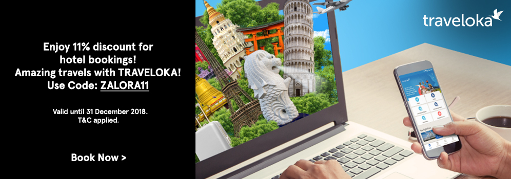 Enjoy 11% discount for hotel bookings! Amazing travels with TRAVELOKA!
Use code: ZALORA11