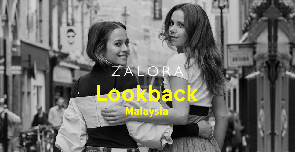 Lookback ZALORA Malaysia 2017